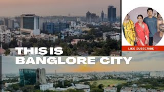 BANGALORE CITY VLOG  KARNATAKA [upl. by Worden]