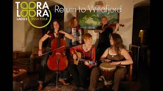 Toora Loora Ladies  Return to Willafjord 2014 [upl. by Connelley107]