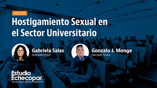 Podcast de Hostigamiento sexual en el Sector Universitario  Estudio Echecopar [upl. by Airel]