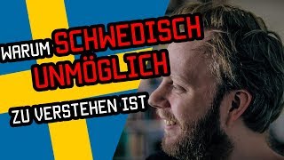 Warum Schwedisch unmöglich ist zu verstehen [upl. by Aivata]