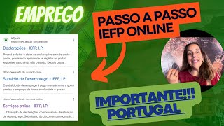 IEFP como obter declaração desemprego  Como se inscrever para emprego em Portugal [upl. by Accissej]