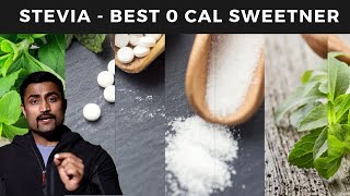 TRUTH ABOUT STEVIA  THE BEST 0 CAL SWEETENER [upl. by Dyke545]