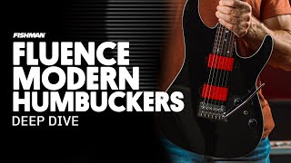 Fluence Modern Humbuckers  Deep Dive [upl. by Reilamag]