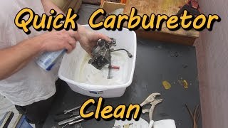 Quick Carburetor Clean [upl. by Refotsirk]