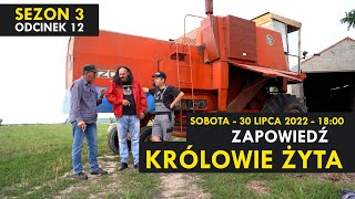 Królowie Żyta Sezon 3 odcinek 12 I ZAPOWIEDŹ I Kabaret Malina [upl. by Ezaria]