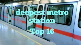 Top 16 deepest metro stations in world [upl. by Deland178]