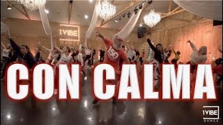 CON CALMA  DADDY YANKEE FT SNOW  1VIBE Dance  Jen Colvin Choreography [upl. by Irakab184]