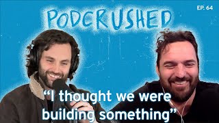 Jake Johnson follows his gut  Podcrushed  Ep 64  Podcrushed [upl. by Any]