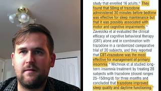 Trazodone for Insomnia Pt 3 The Evidence that it Works [upl. by Ytok968]