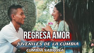 Juveniles de la Cumbia Regresa Amor Video Oficial CUMBIA SABROSA [upl. by Ed]