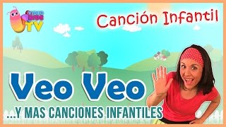 ♫♪ ♫♪ VEO VEO y más canciones infantiles [upl. by Franciscka]