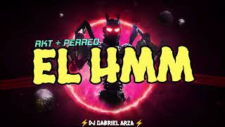 ⚡EL HMM ⚡RKT  PERREO DJ GABRIEL ARZA [upl. by Chitkara973]