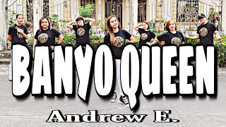 BANYO QUEEN  Dj Bharz Remix   Andrew E  Dance Fitness  Zumba [upl. by Rawley]