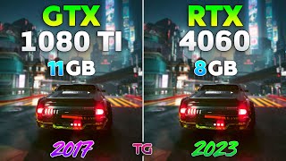 RTX 4060 vs GTX 1080 Ti  Test in 8 Games  1440p [upl. by Denbrook]