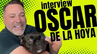 EXCLUSIVE Oscar de la Hoya on Canelo vs Munguia Conor McGregor Dana White Tyson vs Paul more [upl. by Eceinwahs]