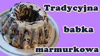 Tradycyjna babka marmurkowa  Słodka Czarodziejka [upl. by Hak]