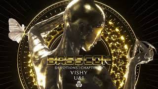 VISHY  UampI  Devotions Chapter 4  Basscon Records [upl. by Yeleek236]