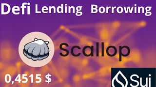 scallop LA PLATEFORME DE PRÊT SUR SUI EXPLOSE X100  sui defi lending crypto trading btc [upl. by Anastasio]