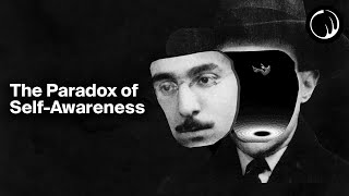 The Terrible Paradox of SelfAwareness  Fernando Pessoa [upl. by Drahser]