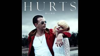 Official Song HQ  Hurts  Blind Album Exile Deluxe Lyrics in Description [upl. by Eva]