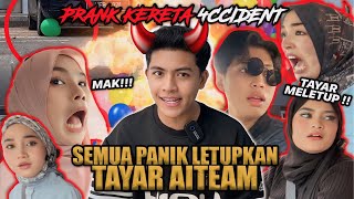 PRANK L3TUPKAN TAYAR KERETA AITEAM SEMUA P4NIK SAMPAI ADA YANG HAMPIR 4CC1DENT [upl. by Nyloj782]