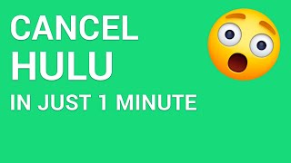 How to cancel Hulu in just 1 minute [upl. by Eustazio360]