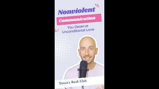 Nonviolent Communication Holding Space and Unconditional Love [upl. by Wendelina114]