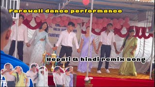 FAREWELL DANCE PERFORMANCE  GRADE 12 LAI BIDAI  HINDI AND NEPALI REMIX SONG [upl. by Pillsbury]