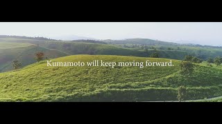 Local to global Kumamoto will keep moving forward [upl. by Yasnyl]