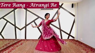 Tere Rang  Atrangi Re  Khyati Jajoo Choreography [upl. by Anoyi87]