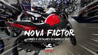 NOVA FACTOR 150 2022  OS DETALHES E TODAS CORES 🔴⚪⚫ [upl. by Atnuahs159]