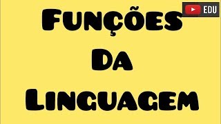 Funções da Linguagem  APRENDA AGORA [upl. by Krystin]