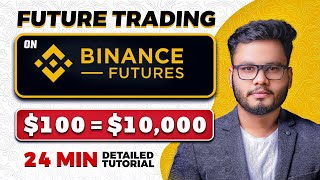 Binance Futures Trading for Beginners 2024 How to Trade on Binance [upl. by Nesbitt]