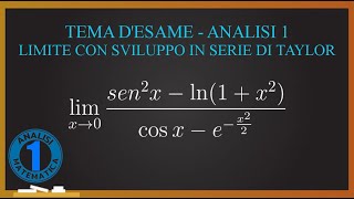 Esercizi desame svolti  ANALISI 1 limite con sviluppo in serie di Taylor Ep 4 [upl. by Alyse998]