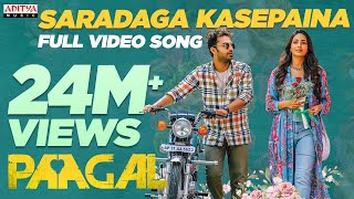 SaradagaKasepaina Full Video Song  Paagal Songs  Vishwak Sen  Radhan  Telugu Love Songs [upl. by Eciruam]