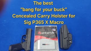 Sig P365 X Macro IWB best bang for your buck holster from Amazon [upl. by Nairb]