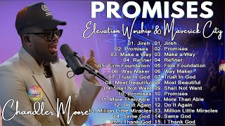 Jireh Promises Make a Way  Chandler Moore  Elevation Worship amp Maverick City Music 2023 [upl. by Bolitho]