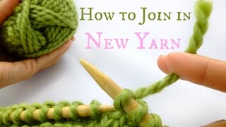 How to Join in new yarn  Easy Knitting tutorial [upl. by Stanislaus957]