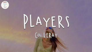 Coi Leray  Players Lyric Video [upl. by Anirehtac486]