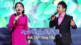 Người Đi Xây Hồ Kẻ Gỗ  Anh Thơ Trọng Tấn  Song Ca Trữ Tình [upl. by Ddej]