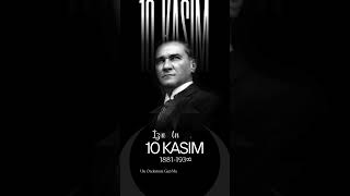 10 Kasım Atatürk’ü Anma Günü 2024 2025 10kasım [upl. by Neenaj]