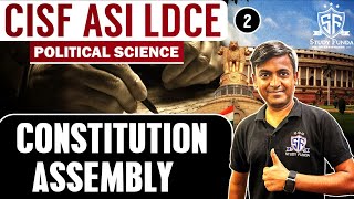 Constitution Assembly  CISF ASI LDCE  Polity for cisf asi ldce cisfasildce [upl. by Gnad]