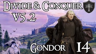 Divide and Conquer v52 Beta Gondor 14 Denethor on Defense [upl. by Normalie513]