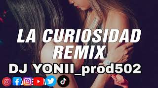 LA CURIOSIDAD  REMIX JAY WHEELER ❌️MYKE TOWERS ❌️DJ YONIIPROD502 [upl. by Etnahsal]