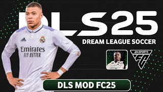 DLS 19 MOD EA SPORTS FC 25 GRAPHICS HD ANDROID NEW UPDATE TRANSFER amp KITS 2425 [upl. by Berny]