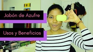 Jabón de Azufre • Usos y Beneficios [upl. by Ardyce]