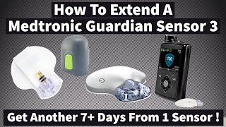 How to EXTEND A Medtronic Guardian Sensor 3 Get another 7 Days [upl. by Nerrag]