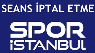 Spor İstanbul Seans İptal Etme [upl. by Aidile]