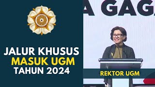 BEGINI JALUR KHUSUS MASUK UGM TAHUN 2024 [upl. by Anne-Corinne716]