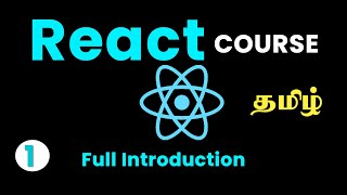 React Course for Beginner Guide Full Introduction  Tamil [upl. by Ranie869]